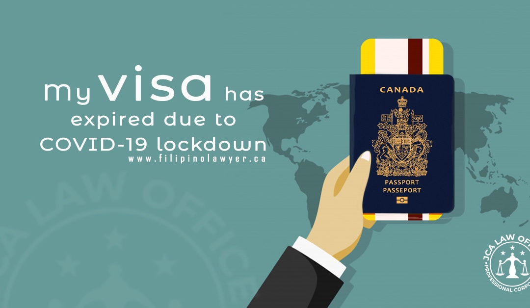 My Canadian Visa Has Expired Due To COVID-19. What shall I do?