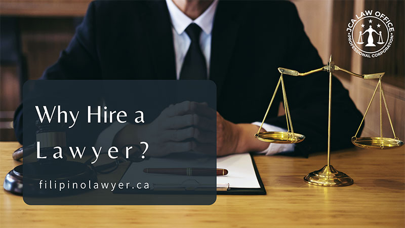 3 Reasons to hire a lawyer - JCA Law Office