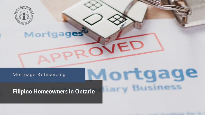 Mortgage Refinancing for Filipino Homeowners in Ontario